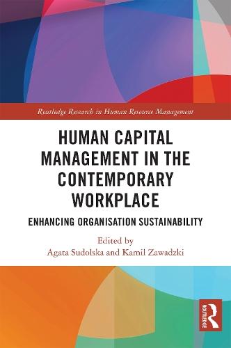 Human Capital Management in the Contemporary Workplace: Enhancing Organisation Sustainability