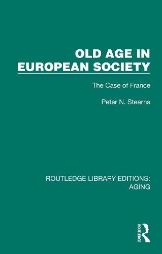 Old Age in European Society: The Case of France