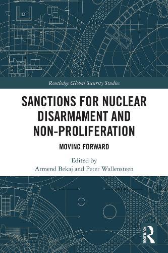Sanctions for Nuclear Disarmament and Non-Proliferation: Moving Forward