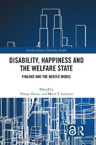 Disability, Happiness and the Welfare State: Finland and the Nordic Model