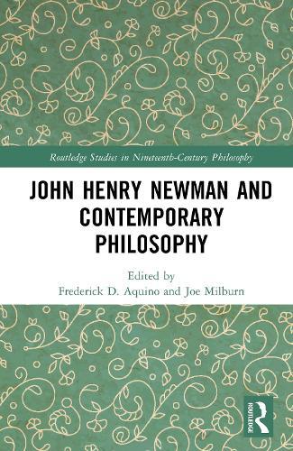 John Henry Newman and Contemporary Philosophy