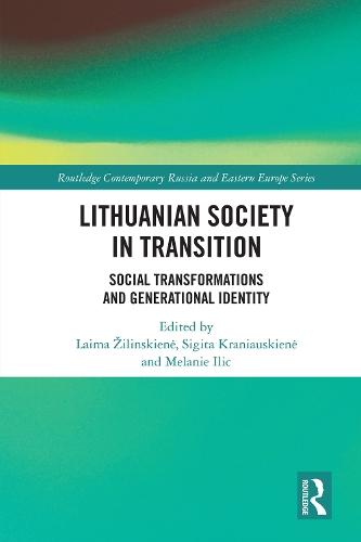 Lithuanian Society in Transition: Social Transformations and Generational Identity