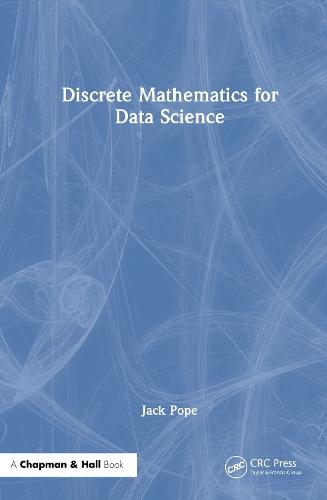 Discrete Mathematics for Data Science