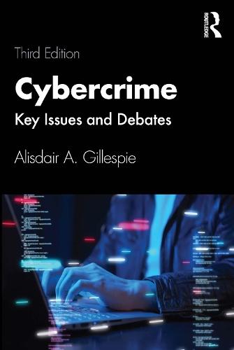 Cybercrime: Key Issues and Debates