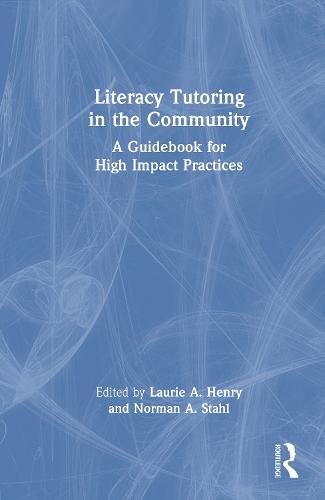 Literacy Tutoring in the Community: A Guidebook for High Impact Practices