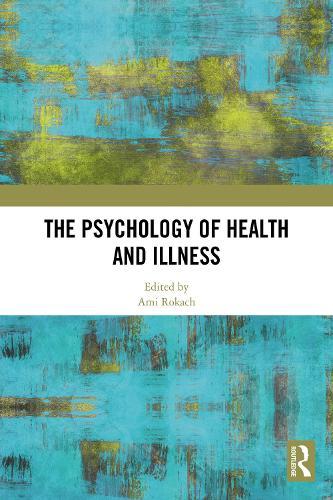The Psychology of Health and Illness