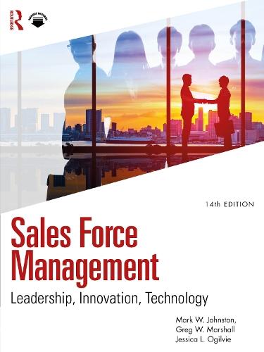 Sales Force Management: Leadership, Innovation, Technology