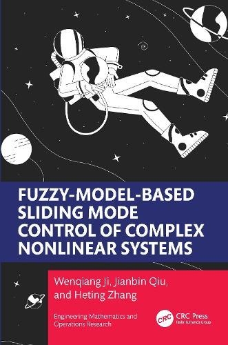 Fuzzy Model-Based Sliding Mode Control of Complex Nonlinear Systems