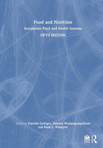 Food and Nutrition: Sustainable Food and Health Systems