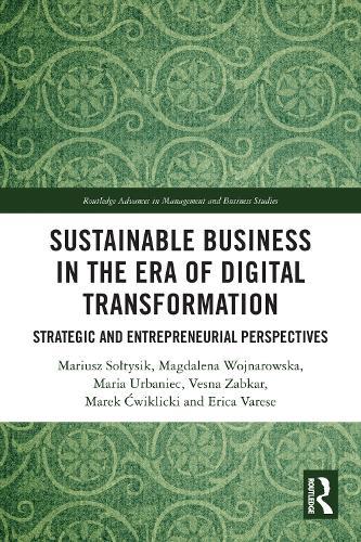 Sustainable Business in the Era of Digital Transformation: Strategic and Entrepreneurial Perspectives