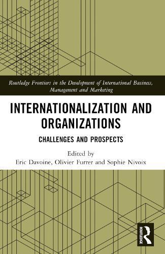 Internationalization and Organizations: Challenges and Prospects
