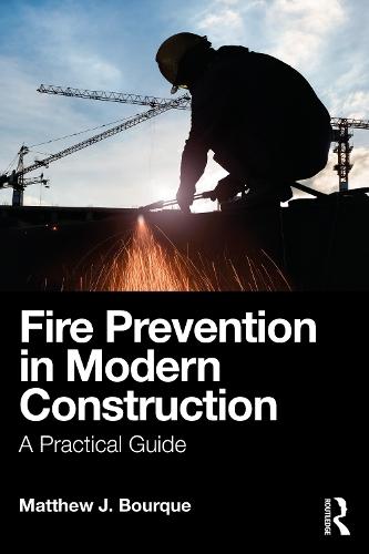 Fire Prevention in Modern Construction: A Practical Guide
