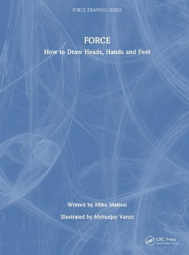 FORCE: How to Draw Heads, Hands and Feet