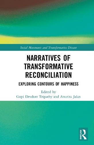 Narratives of Transformative Reconciliation: Exploring Contours of Happiness