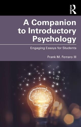 A Companion to Introductory Psychology: Engaging Essays for Students