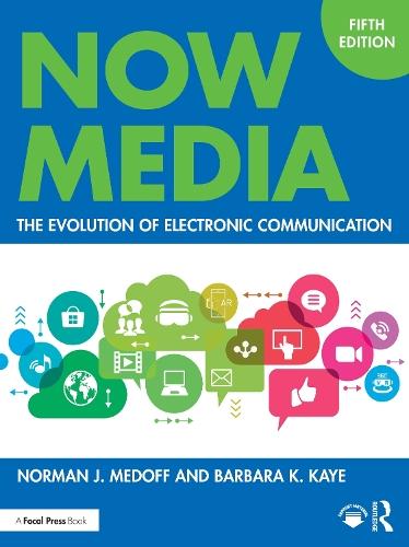 Now Media: The Evolution of Electronic Communication