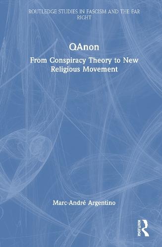 QAnon: From Conspiracy Theory to New Religious Movement