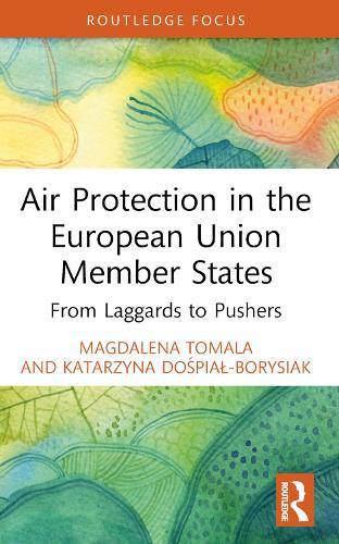 Air Protection in the European Union Member States: From Laggards to Pushers