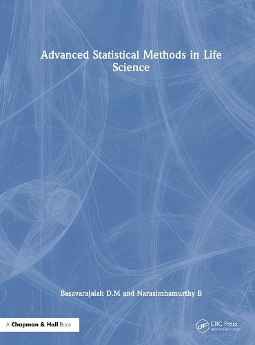 Advanced Statistical Methods in Life Science