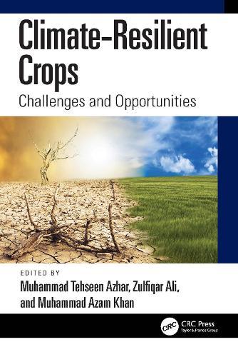 Climate-Resilient Crops: Challenges and Opportunities