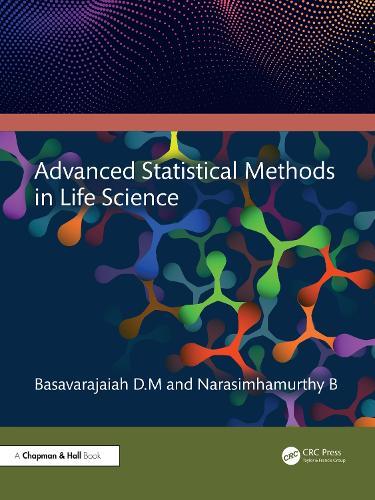 Advanced Statistical Methods in Life Science