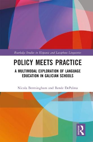 Policy Meets Practice: A Multimodal Exploration of Language Education in Galician Schools