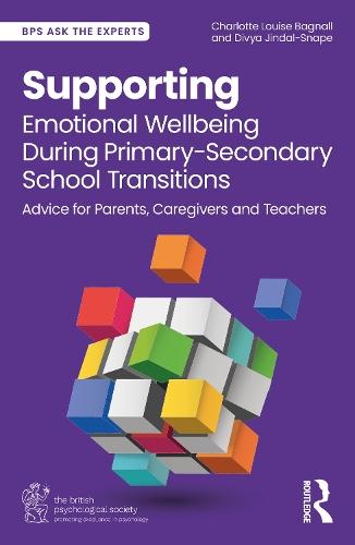 Supporting Emotional Wellbeing During Primary-Secondary School Transitions: Advice for Parents, Caregivers and Teachers