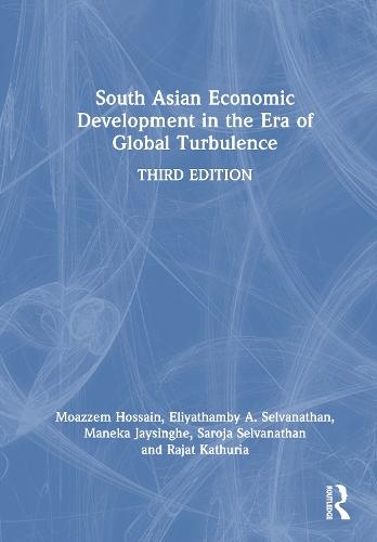 South Asian Economic Development in the Era of Global Turbulence
