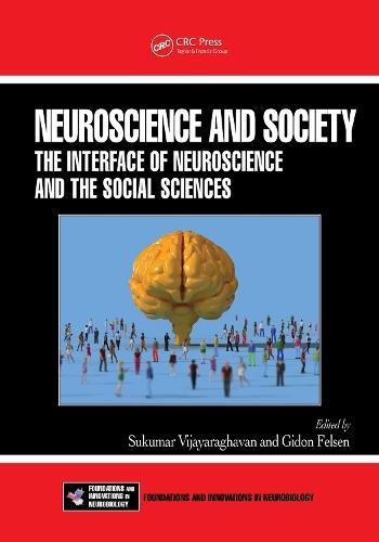 Neuroscience and Society: The Interface of Neuroscience and the Social Sciences