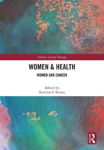 Women's Health: Women and Cancer