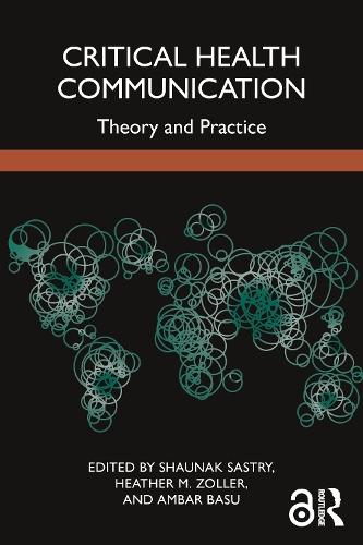 Critical Health Communication: Theory and Practice