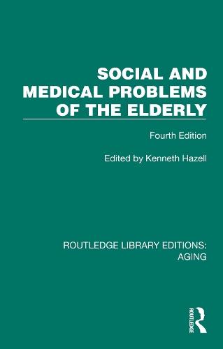 Social and Medical Problems of the Elderly: Fourth Edition