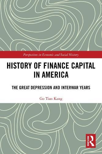 History of Finance Capital in America: The Great Depression and Interwar Years