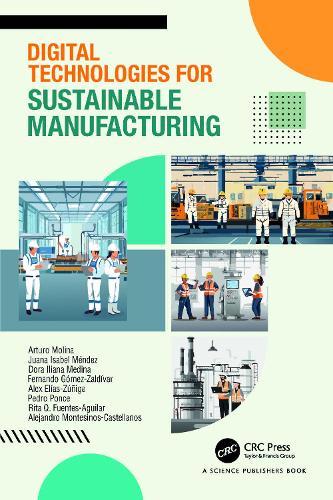 Digital Technologies for Sustainable Manufacturing