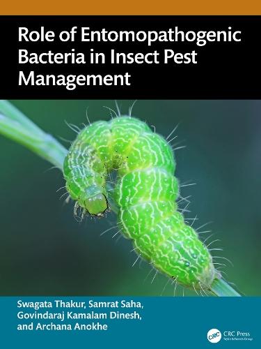 Role of Entomopathogenic Bacteria in Insect Pest Management