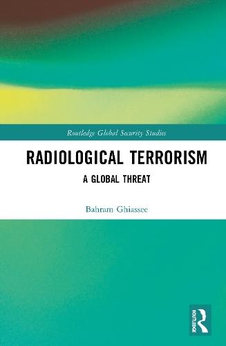 Radiological Terrorism: A Global Threat