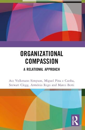 Organizational Compassion: A Relational Approach