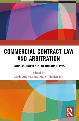 Commercial Contract Law and Arbitration: From Assignments to Unfair Terms