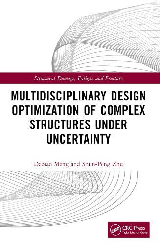 Multidisciplinary Design Optimization of Complex Structures Under Uncertainty