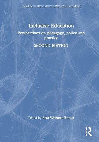 Inclusive Education: Perspectives on Pedagogy, Policy and Practice