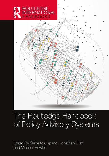 The Routledge Handbook of Policy Advisory Systems