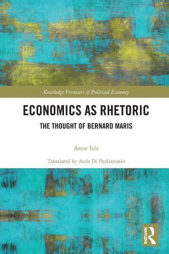Economics as Rhetoric: The Thought of Bernard Maris