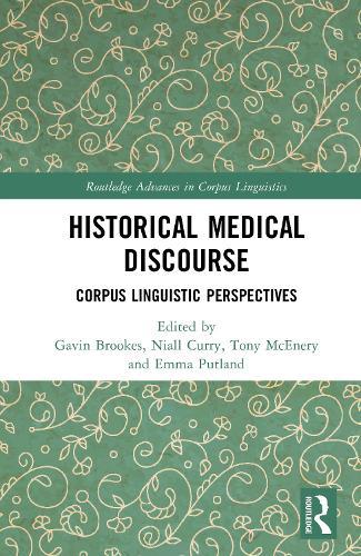 Historical Medical Discourse: Corpus Linguistic Perspectives