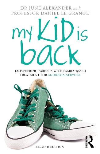 My Kid is Back: Empowering Parents with Family-Based Treatment for Anorexia Nervosa