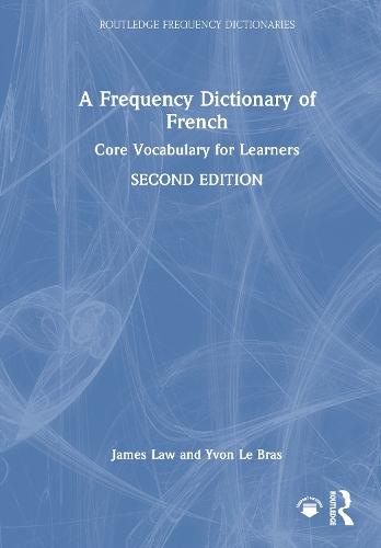 A Frequency Dictionary of French: Core Vocabulary for Learners