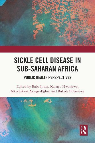 Sickle Cell Disease in Sub-Saharan Africa: Public Health Perspectives
