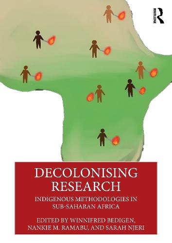 Decolonising Research: Indigenous Methodologies in Sub-Saharan Africa