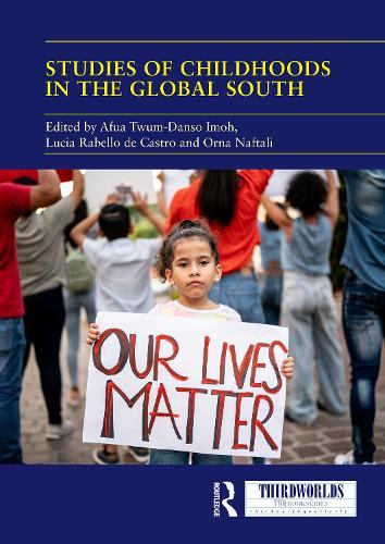 Studies of Childhoods in the Global South: Towards an Epistemic Turn in Transnational Childhood Research?