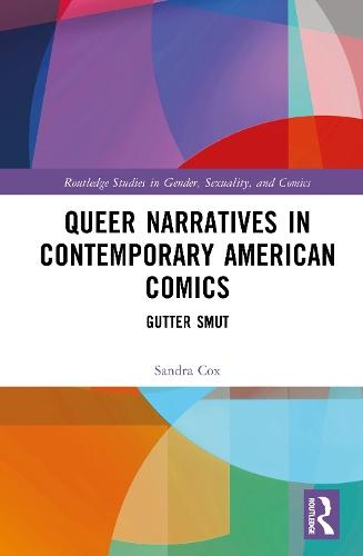 Queer Narratives in Contemporary American Comics: Gutter Smut