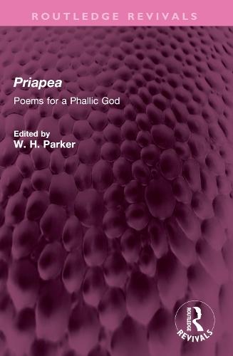 Priapea: Poems for a Phallic God